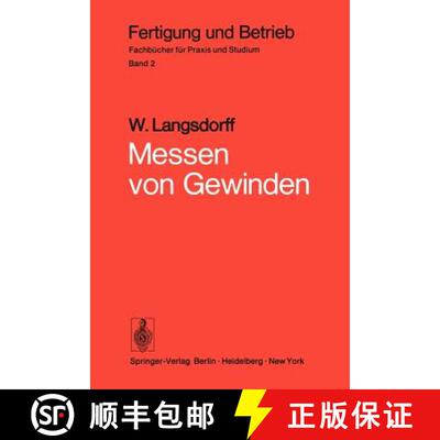 【3-4周达】Messen von Gewinden : Grundsätzliches, Praxis des Gewindemessens, Messen wichtiger Spezia... [9783540061113]