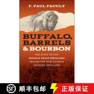 【3-4周达】Buffalo, Barrels, and Bourbon: The Story of How Buffalo Trace Distillery Became the World'... [9781394321650]