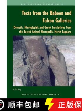 【3-4周达】Texts from the Baboon and Falcon Galleries : Demotic, Hieroglyphic and Greek Inscriptions ... [9780856982057]
