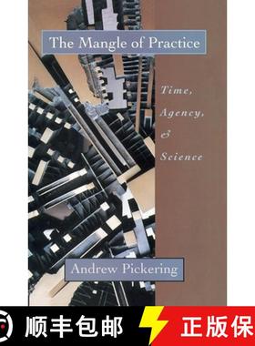 【3-4周达】The Mangle of Practice – Time, Agency, and Science [9780226668031]