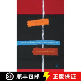 Picaresque and Novel Precarity Postcolonial 4周达 9783319519371 Modernism Literatures the