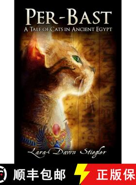 【3-4周达】Per-Bast: A Tale of Cats in Ancient Egypt [9780978179311]