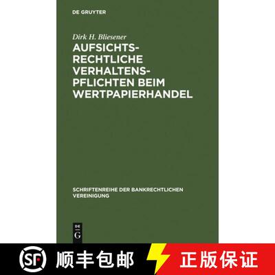 【3-4周达】Aufsichtsrechtliche Verhaltenspflichten beim Wertpapierhandel [9783110162202]