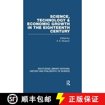 【3-4周达】精装 Science, technology and economic growth in the eighteenth century [9780415474931]