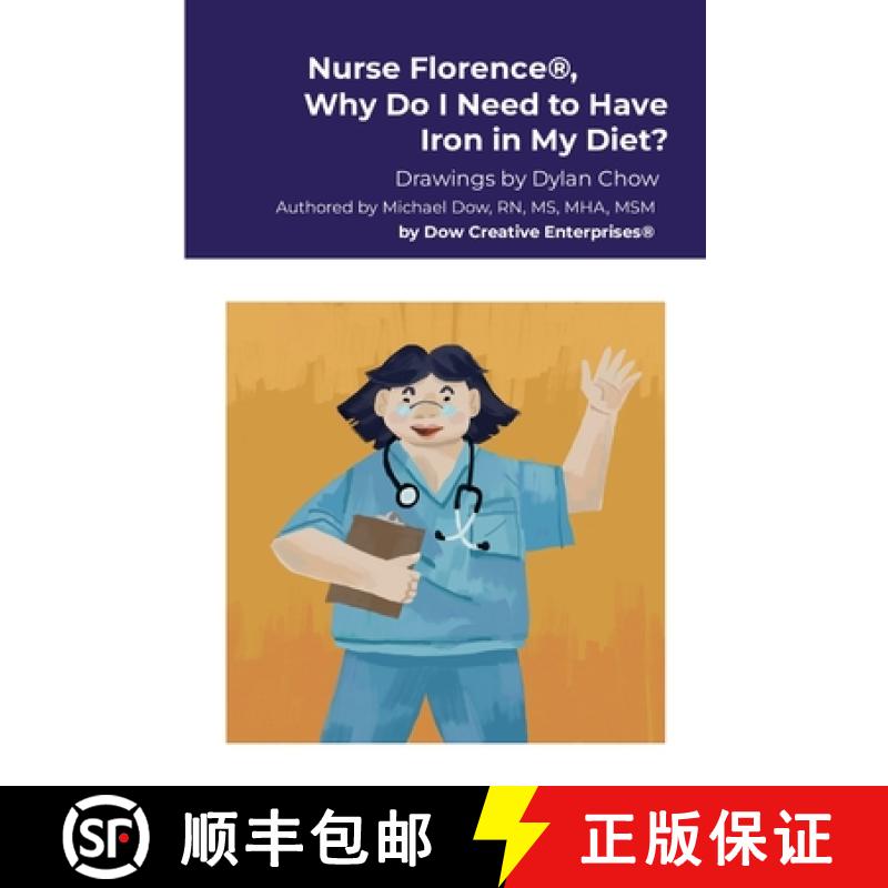【2-3周达】Nurse Florence(R), Why Do I Need to Have Iron in My Diet? [9781304665621]