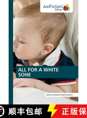 预订 All for a White Sone [9786139425730]