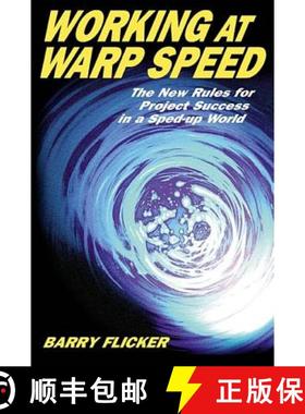 【3-4周达】Working at Warp Speed: The New Rules for Project Success in a Sped-Up World [9781576751466]