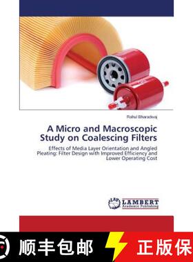 预订 A Micro and Macroscopic Study on Coalescing Filters [9783659594281]