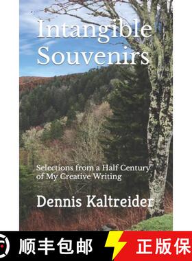 预订 Intangible Souvenirs: Selections from a Half Century of My Creative Writing [9780985481971]