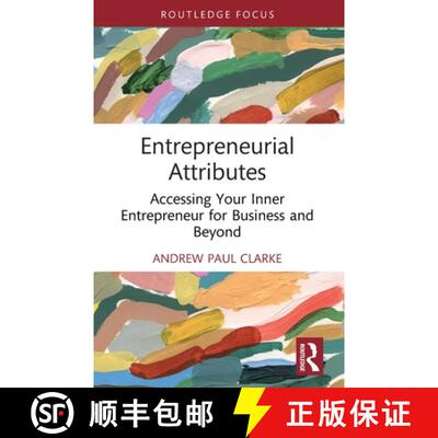 【3-4周达】Entrepreneurial Attributes: Accessing Your Inner Entrepreneur for Business and Beyond [9781032510989]