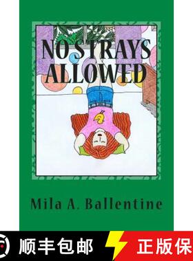 【3-4周达】No Strays Allowed [9780979417221]