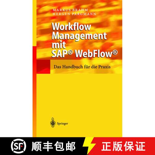 【3-4周达】精装 Workflow Management Mit Sap(r) Webflow(r): Das Handbuch Für Die PRAXIS [9783540439912]