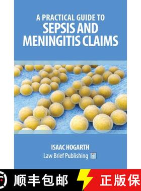 【3-4周达】Practical Guide to Claims involving Sepsis and Meningitis [9781912687299]