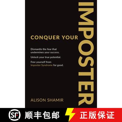 【3-4周达】Conquer Your Imposter: Dismantle the fear that undermines your success. Unlock your true p... [9781925452976]