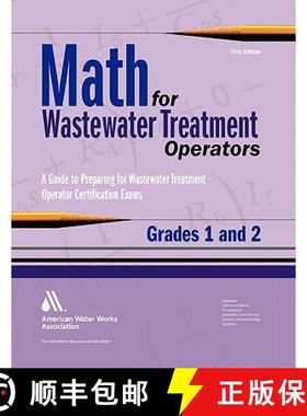 预订 Math for Wastewater Treatment Operators, Grades 1 and 2: Practice Problems to Prepare for Wastew... [9781583215876]