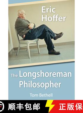 预订 Eric Hoffer: The Longshoreman Philosopher Volume 616 [9780817914158]