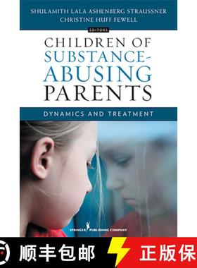 【3-4周达】Children of Substance-Abusing Parents : Dynamics and Treatment [9780826165077]