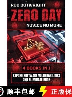 预订 Zero Day: Expose Software Vulnerabilities And Eliminate Bugs [9781839385551]