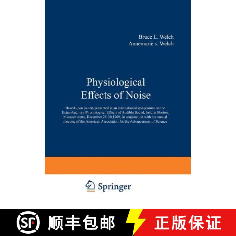 【3-4周达】Physiological Effects of Noise: Based upon papers presented at an international symposium ... [9781468488098]