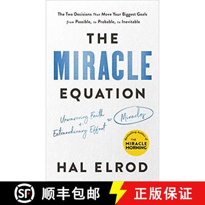 现货 奇迹方程 Miracle Equation: The Two Decisions That Move Your Biggest Goals from Possible, to Prob... [9781473695931]