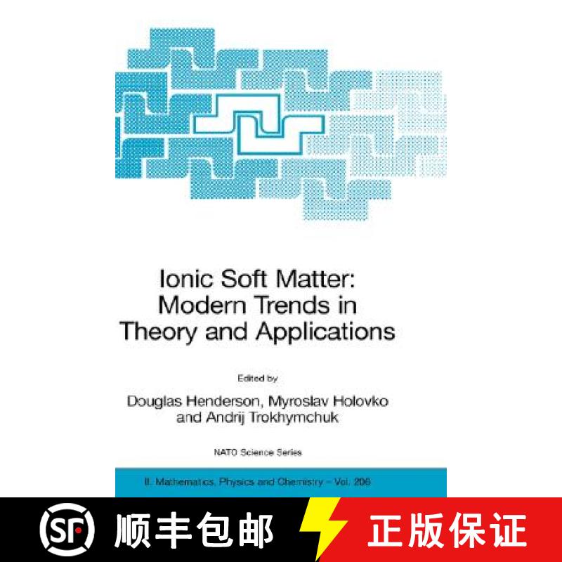 【3-4周达】Ionic Soft Matter: Modern Trends in Theory and Applications: Proceedings of the NATO Advan... [9781402036620]