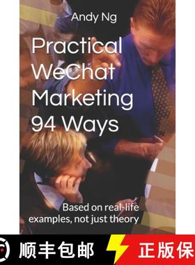 预订 Practical WeChat Marketing 94 Ways: Based on real-life examples, not just theory [9789811450303]