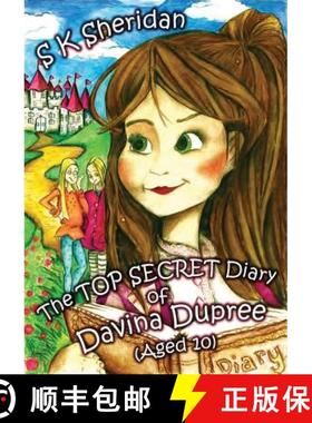 【3-4周达】The TOP SECRET Diary of Davina Dupree (Aged 10) [9781782811244]