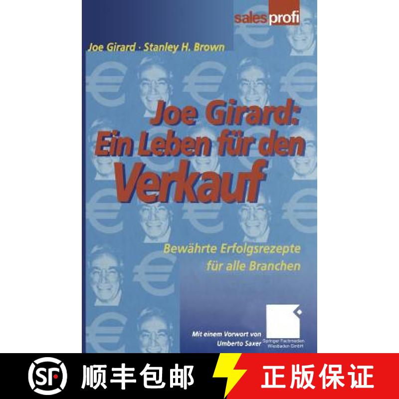 【2-3周达】Joe Girard: Ein Leben für den Verkauf : Bewährte Erfolgsrezepte für alle Branchen [9783663104285]