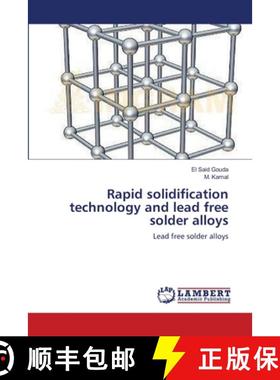 预订 Rapid solidification technology and lead free solder alloys [9783659141867]