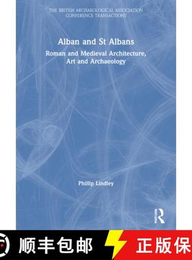 【3-4周达】Alban and St Albans: Roman and Medieval Architecture, Art and Archaeology: V. 24: Roman an... [9781902653396]