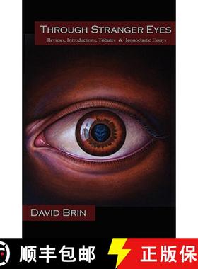 【3-4周达】Through Stranger Eyes: Reviews, Introductions, Tributes & Iconoclastic Essays [9781934840399]