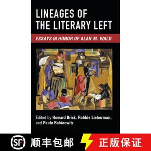 Left Lineages 9781607853459 Alan the 4周达 Essays Literary Wald Honor