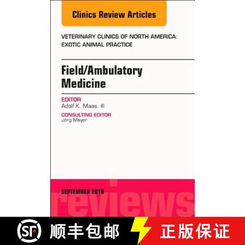 【3-4周达】精装 Field/Ambulatory Medicine, an Issue of Veterinary Clinics of North America: Exotic An... [9780323614160]