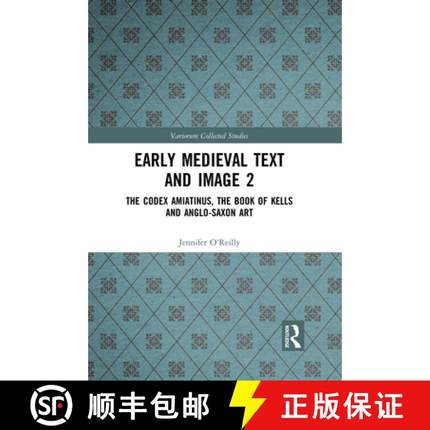 【3-4周达】Early Medieval Text and Image Volume 2: The Codex Amiatinus, the Book of Kells and Anglo-S... [9781032091808]