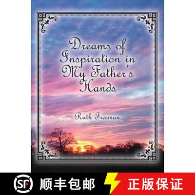 【3-4周达】Dreams of Inspiration in My Father's Hands [9781630732424]