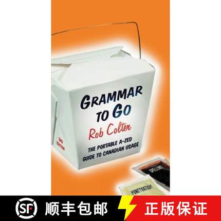 【3-4周达】Grammar to Go: The Portable A-Zed Guide to Canadian Usage [9780887847233]