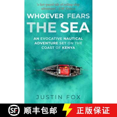 【3-4周达】Whoever Fears the Sea: An evocative nautical adventure set on the coast of Kenya [9781800552913]