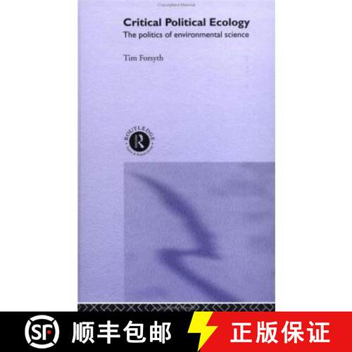 【3-4周达】精装 Critical Political Ecology: The Politics of Environmental Science [9780415185622]