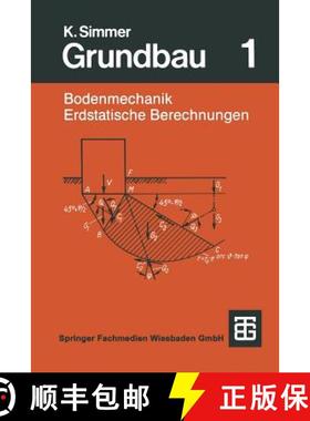 【3-4周达】Grundbau : Teil 1 Bodenmechanik und erdstatische Berechnungen [9783663102052]
