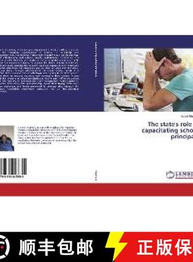 预订 The state's role in capacitating school principals [9783330043855]