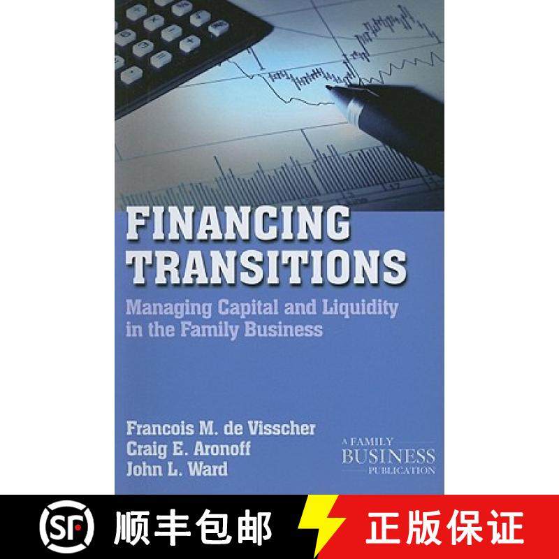 【3-4周达】Financing Transitions : Managing Capital and Liquidity in the Family Business [9780230111059]