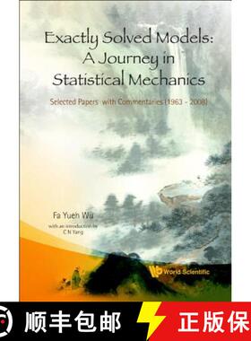 【3-4周达】精装 Exactly Solved Models: A Journey in Statistical Mechanics - Selected Papers with Comm... [9789812813886]