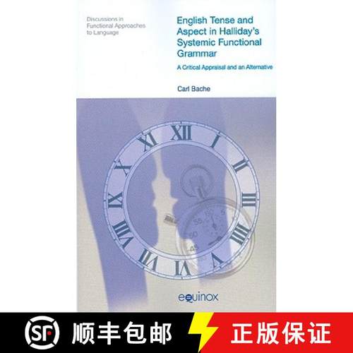 【3-4周达】English Tense and Aspect in Halliday's Systemic Functional Grammar: A Critical Appraisal a... [9781845533519]