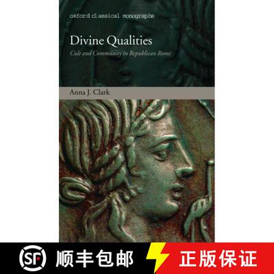 【3-4周达】Divine Qualities: Cult and Community in Republican Rome [9780199226825]