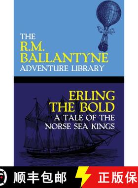 预订 Erling the Bold: A Tale of the Norse Sea Kings [9781479453412]
