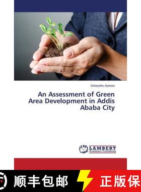 预订 An Assessment of Green Area Development in Addis Ababa City [9783659617461]