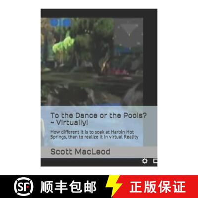 【3-4周达】To the Dance or the Pools? Virtually!: How different it is to soak at Harbin Hot Springs, ... [9780578625492]