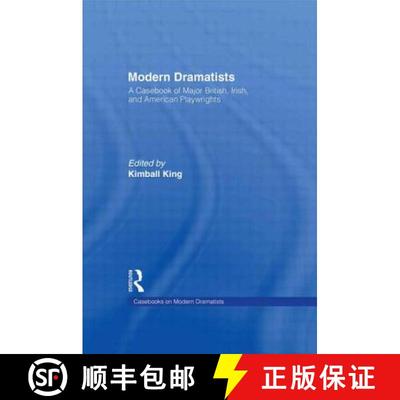 【3-4周达】Modern Dramatists: A Casebook of Major British, Irish, and American Playwrights [9780815339267]