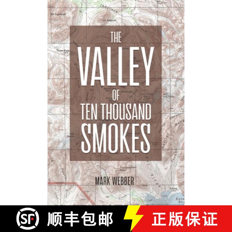【3-4周达】The Valley of Ten Thousand Smokes [9781685370343]