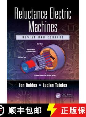 【3-4周达】Reluctance Electric Machines : Design and Control [9781498782333]